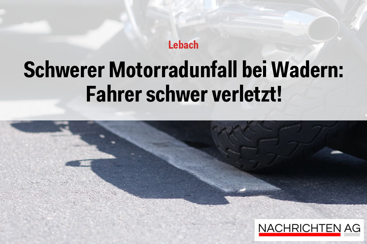 Schwerer Motorradunfall bei Wadern: Fahrer schwer verletzt!